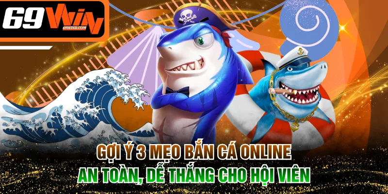 mẹo bắn cá online
