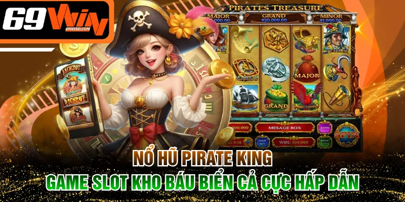 Nổ hũ Pirate King